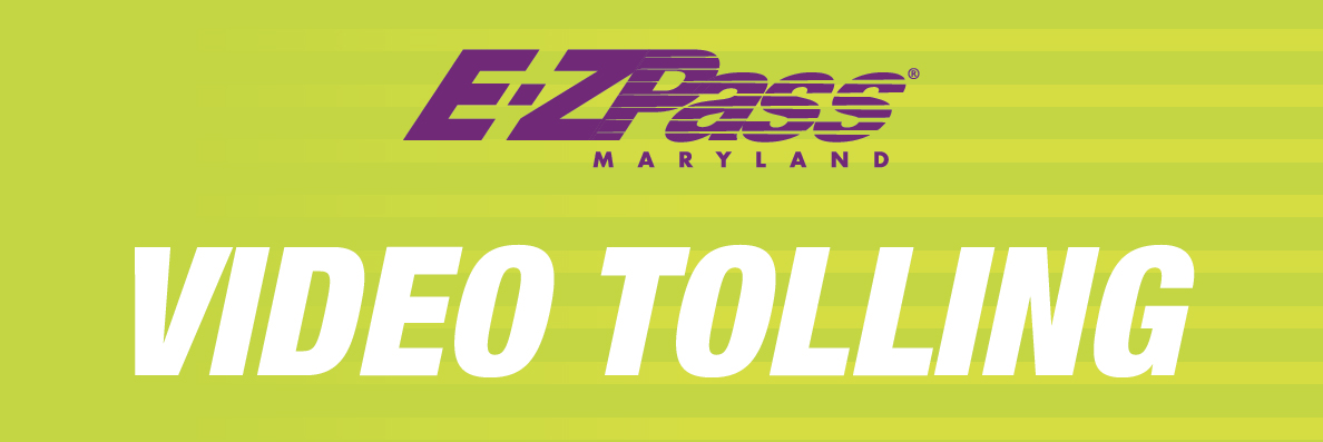 E-ZPass Maryland - Video Tolling