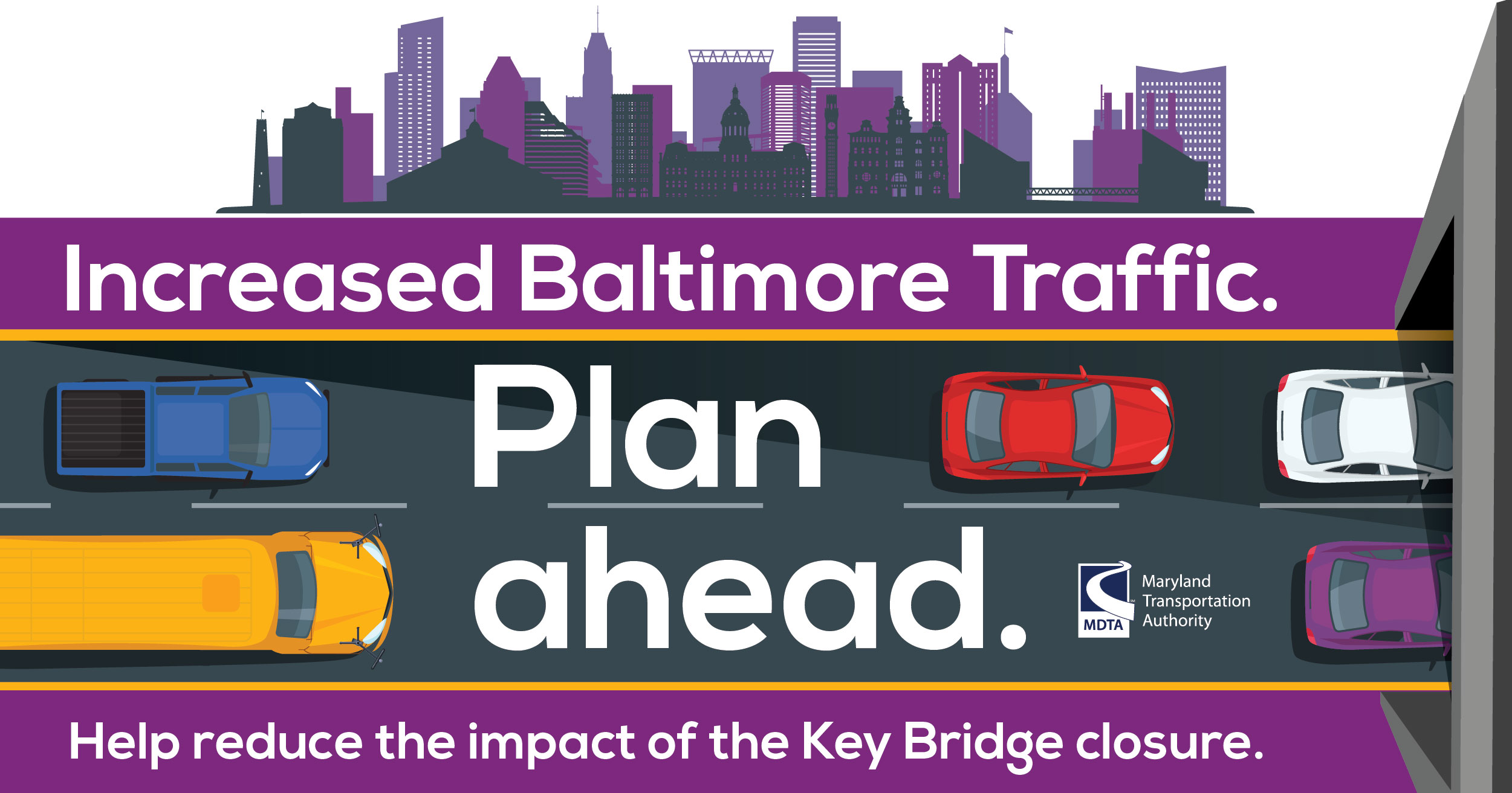 Increased Baltimore Traffic. Expect Delays. Plan Ahead.