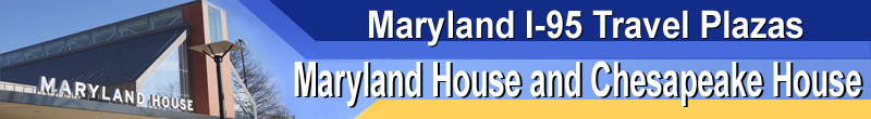 I-95 Travel Plazas Redevelopment - Maryland House & Chesapeake House